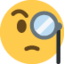 visage avec un monocle Emoji (Twitter, TweetDeck)